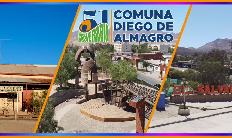 #ANIVERSARIO COMUNAL 51 años de historia: Diego de Almagro inicia sus celebraciones en  un nuevo aniversario