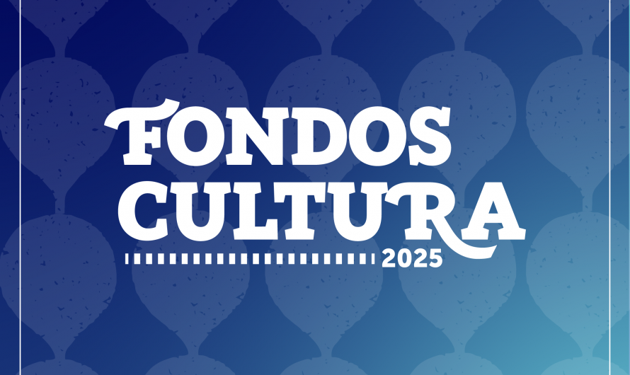 Abiertas postulaciones a Fondos Cultura 2025
